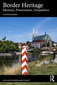 Border Heritage: Memory, Preservation, Geopolitics cover