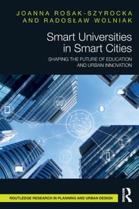 Smart Universities in Smart Cities: Shaping the Future of Education and Urban Innovation cover