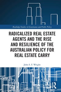 Radicalized Real Estate Agents and the Rise and Resilience of the Australian Policy for Real Estate Carry cover