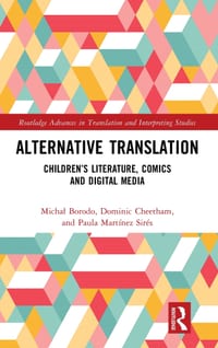 Alternative Translation: Children's Literature, Comics and Digital Media cover