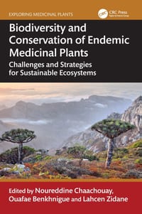 Biodiversity and Conservation of Endemic Medicinal Plants: Challenges and Strategies for Sustainable Ecosystems cover