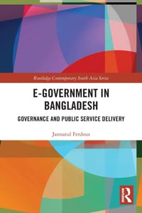 E-Government in Bangladesh: Governance and Public Service Delivery cover