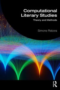 Computational Literary Studies: Theory and Methods cover