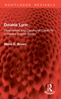 Double Lyric: Divisiveness and Communal Creativity in Recent English Poetry cover