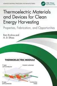 Thermoelectric Materials and Devices for Clean Energy Harvesting: Properties, Fabrication, and Opportunities cover