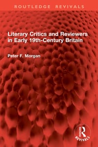 Literary Critics and Reviewers in Early 19th-Century Britain cover