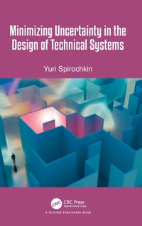 Minimizing Uncertainty in the Design of Technical Systems cover