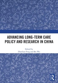 Advancing Long-Term Care Policy and Research in China cover