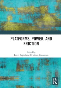 Platforms, Power, and Friction cover