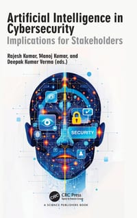 Artificial Intelligence in Cybersecurity: Implications for Stakeholders cover