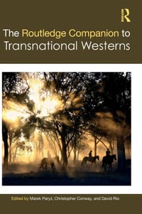 The Routledge Companion to Transnational Westerns cover