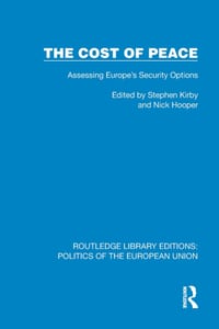 The Cost of Peace: Assessing Europe's Security Options cover