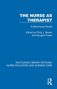 The Nurse as Therapist: A Behavioural Model cover