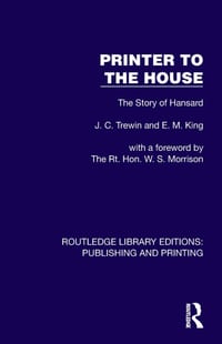 Printer to the House: The Story of Hansard cover