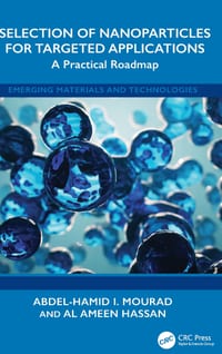 Selection of Nanoparticles for Targeted Applications: A Practical Roadmap cover