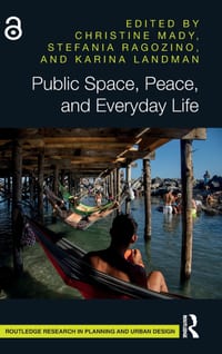 Public Space, Peace, and Everyday Life cover