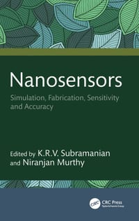Nanosensors: Simulation, Fabrication, Sensitivity and Accuracy cover