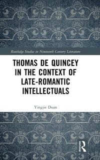 Thomas de Quincey in the Context of Late-Romantic Intellectuals cover