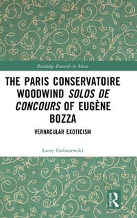 The Paris Conservatoire Woodwind Solos de Concours of Eug�ne Bozza: Vernacular Exoticism cover