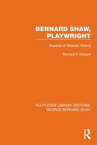 Bernard Shaw, Playwright: Aspects of Shavian Drama cover