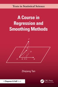 A Course in Regression and Smoothing Methods cover