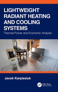 Lightweight Radiant Heating and Cooling Systems: Thermal Power and Economic Analysis cover