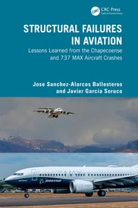 Structural Failures in Aviation: Lessons Learned from the Chapecoense and 737 MAX Aircraft Crashes cover