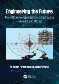 Engineering the Future: Multi-Objective Optimization in Earthquake Resilience and Design cover