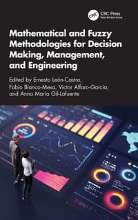 Mathematical and Fuzzy Methodologies for Decision Making, Management, and Engineering cover