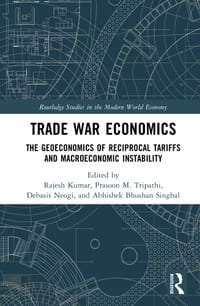 Trade War Economics: The Geoeconomics of Reciprocal Tariffs and Macroeconomic Instability cover