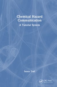 Chemical Hazard Communication: A Tutorial System cover