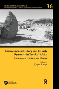 Environmental History and Climate Dynamics in Tropical Africa: Landscapes, Humans and Change cover