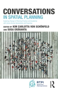 Conversations in Spatial Planning: Exploring Change in Planning Practice and Academia with Voices Across Generations and Expertise cover