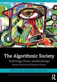 The Algorithmic Society: Technology, Power, and Knowledge cover