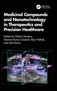 Medicinal Compounds and Nanotechnology in Therapeutics and Precision Healthcare cover