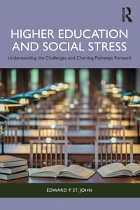 Higher Education and Social Stress: Understanding the Challenges and Charting Pathways Forward cover