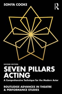 Seven Pillars Acting: A Comprehensive Technique for the Modern Actor cover