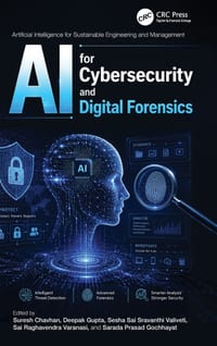 AI for Cybersecurity and Digital Forensics cover