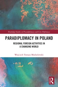 Paradiplomacy in Poland: Regional Foreign Activities in a Changing World cover