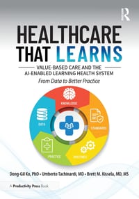 Healthcare That Learns: Value-Based Care and the Ai-Enabled Learning Health System cover