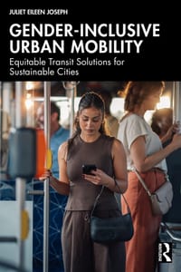 Gender-Inclusive Urban Mobility: Equitable Transit Solutions for Sustainable Cities cover