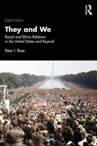They and We: Racial and Ethnic Relations in the United States and Beyond cover