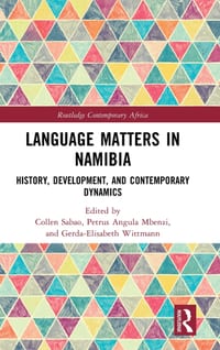 Language Matters in Namibia: History, Development, and Contemporary Dynamics cover