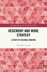 Hegemony and Woke Strategy: A Study of Cultural Warfare cover
