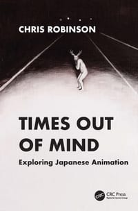 Times Out of Mind: Exploring Japanese Animation cover