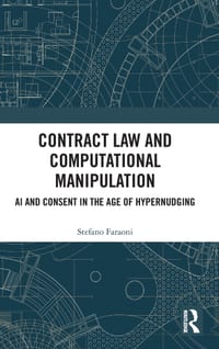 Contract Law and Computational Manipulation: AI and Consent in the Age of Hypernudging cover
