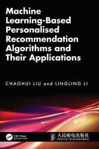 Machine Learning-Based Personalised Recommendation Algorithms and Their Applications cover