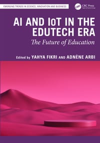 AI and Iot in the Edutech Era: The Future of Education cover