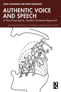 Authentic Voice and Speech: A Non-Prescriptive, Student-Centered Approach cover