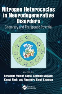 Nitrogen Heterocycles in Neurodegenerative Disorders: Chemistry and Therapeutic Potential cover
